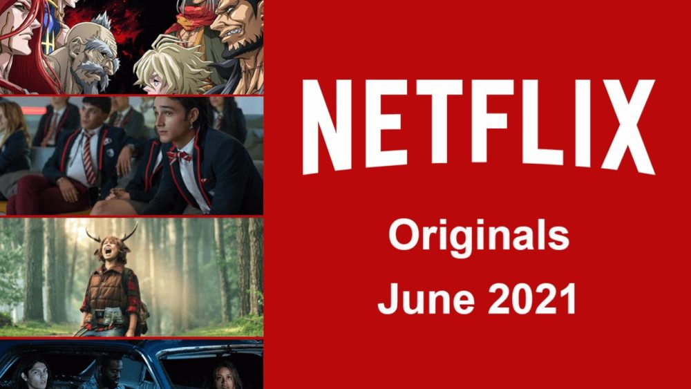 Netflix Originals Coming to Netflix in June 2021