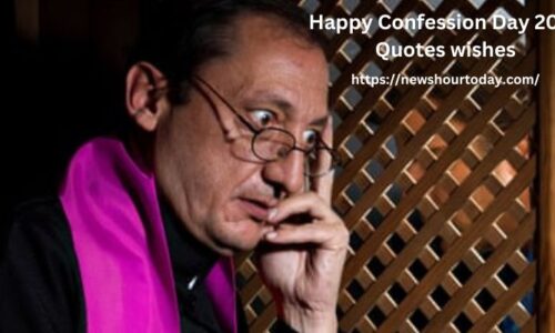 Happy Confession Day 2023 Quotes wishes